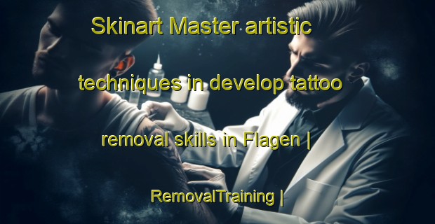 Skinart Master artistic techniques in develop tattoo removal skills in Flagen | RemovalTraining | RemovalClasses | SkinartTraining-Sweden
